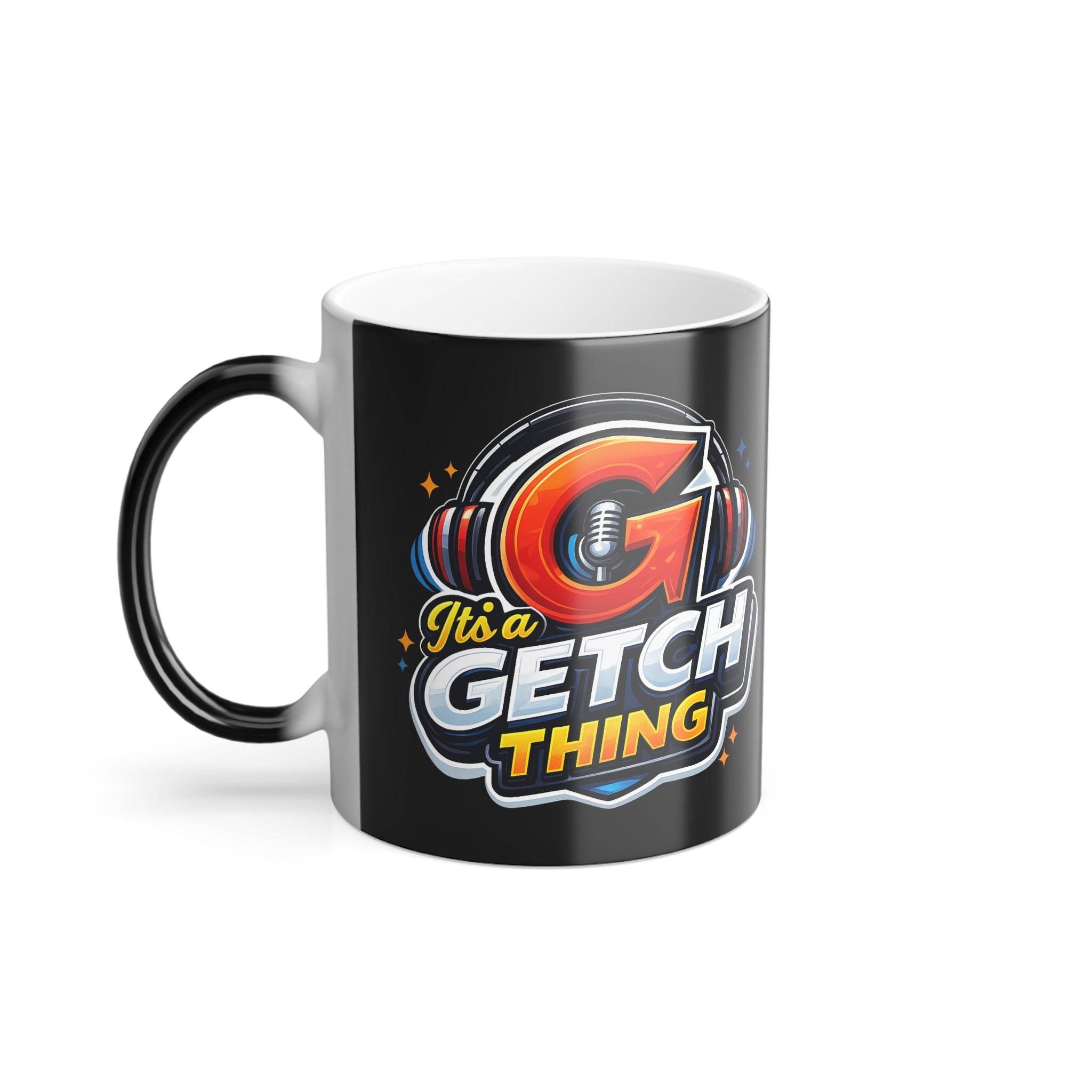 It's a Getch Thing Magic Mug