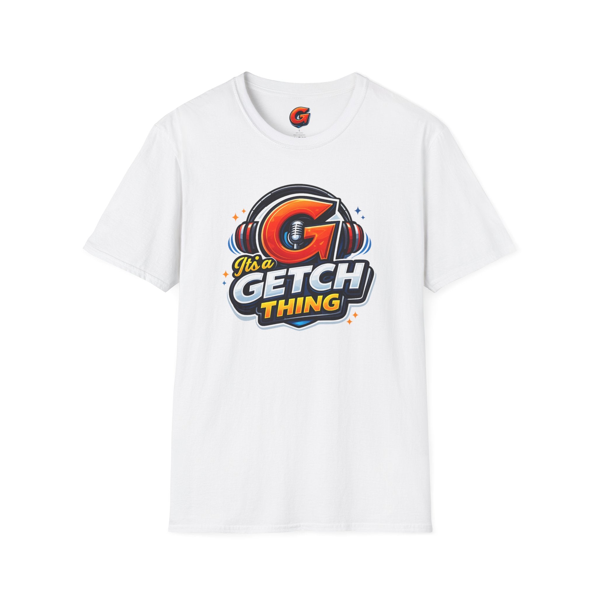 It's a Getch Thing Tee