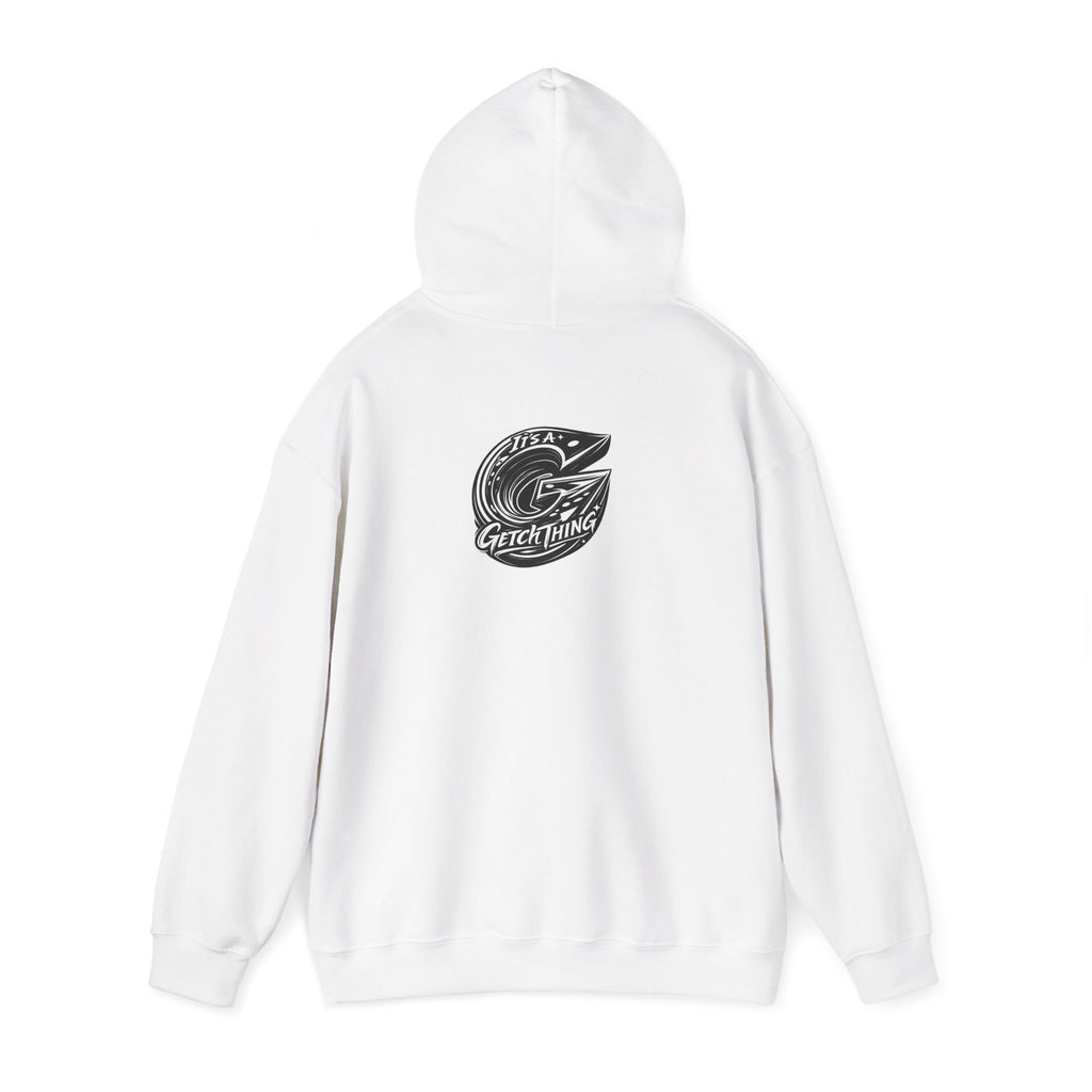 "It's a Getch Thing" Hoodie