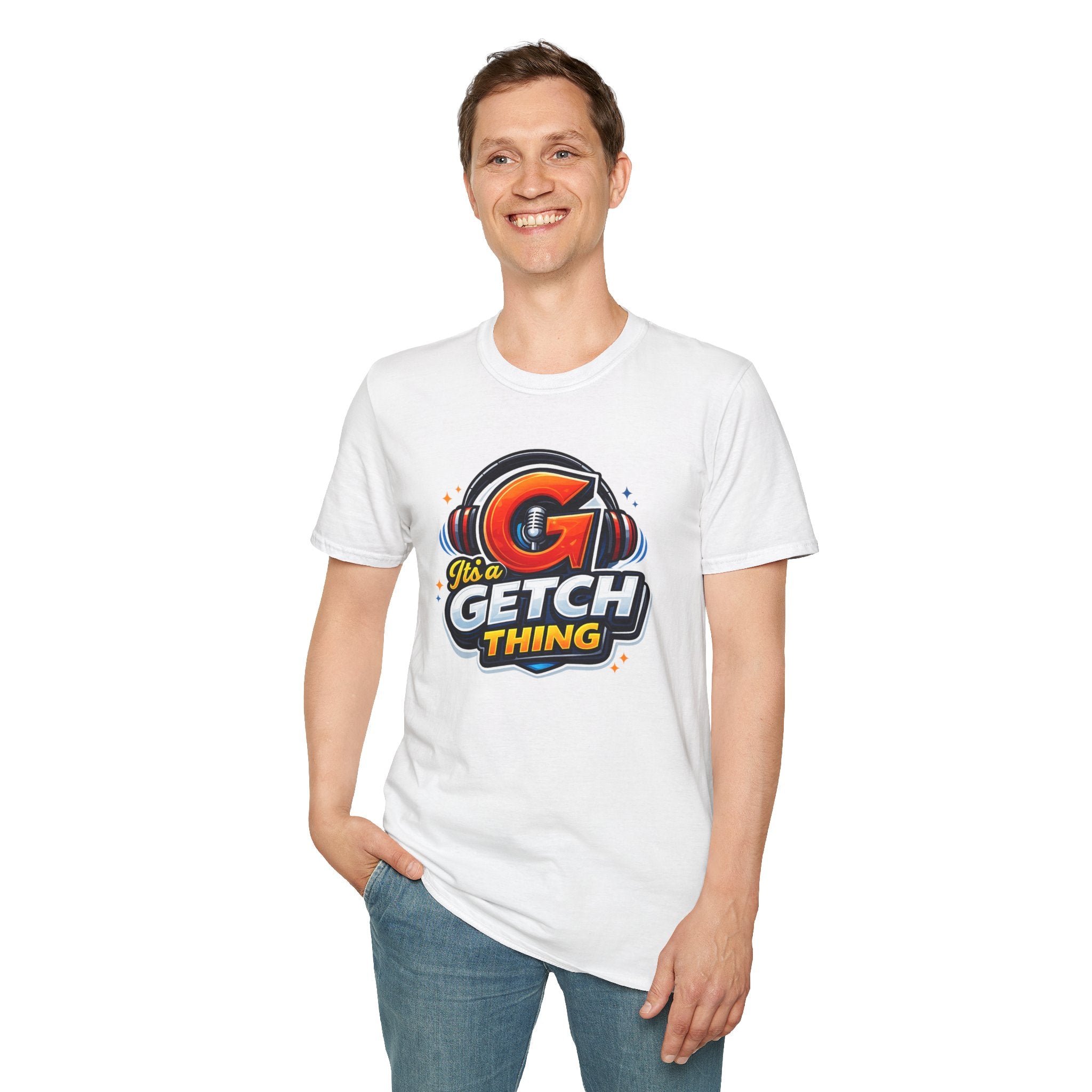 It's a Getch Thing Tee