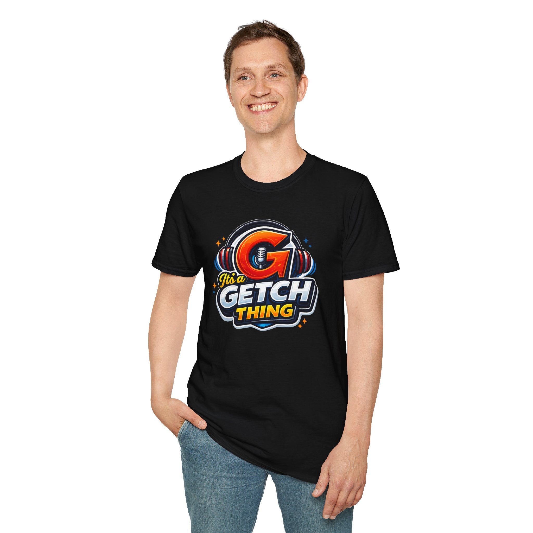 It's a Getch Thing Tee
