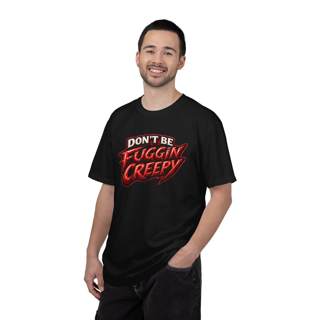 IAGT "Don't Be Fuggin Creepy"  T=shirt