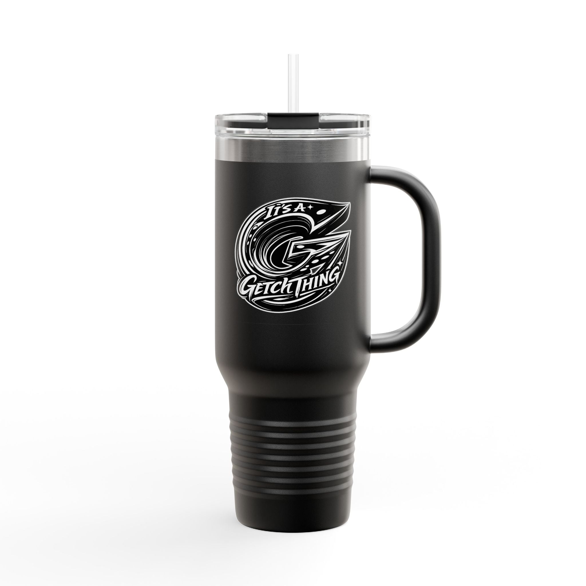 40oz Insulated 'It's a Getch Thing' Travel Mug